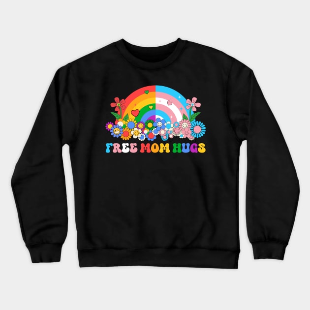 Free Mom Hugs Proud Mom Rainbow Gay LGBT Parent Gift For Men Lgbt Women Crewneck Sweatshirt by truong-artist-C